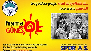  Kayseri Büyükşehir Belediyesi bünyesindeki Spor A.Ş. bir kez daha anlamlı bir kampanyaya imza atıyor