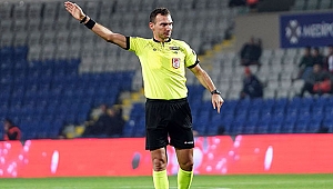 Kayserispor-Fenerbahçe maçının hakemi oldu