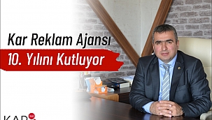 Kar Reklam Ajansı 10. Yılını Kutluyor 