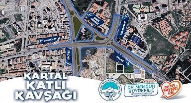 Büyükşehir'in Kartal Kavşağı Projesi ile yeni bir dönem başlıyor