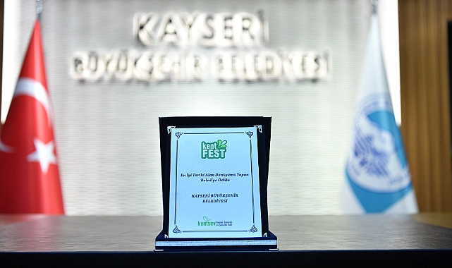 Kayseri'ye 'En iyi Tarihi Alan Dönüşümü Yapan Belediye' ödülü