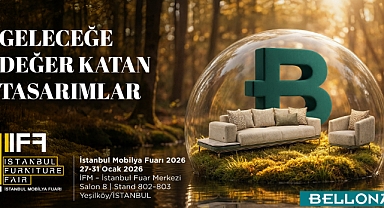 Bellona, Uluslararası Mobilya Fuarı'nda yeni sezon koleksiyonlarını tanıtacak